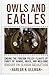 Owls and Eagles: Ending the...