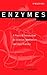 Enzymes: A Practical Introduction to Structure, Mechanism, and Data Analysis