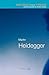 Martin Heidegger (Routledge Critical Thinkers)