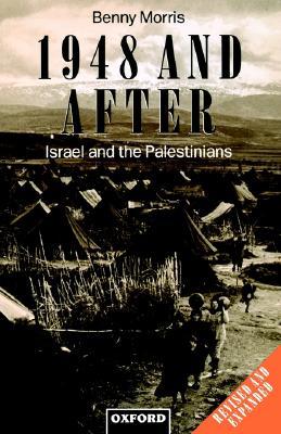 1948 and After: Israel and the Palestinians (Clarendon Paperbacks)