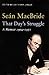 That Day's Struggle: A Memoir 1904 - 1951