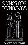 Scenes for Teenagers Scenes for Teenagers