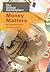 Money Matters (The Global Marketplace)