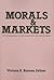 Morals and Markets: Development of Life Insurance in the United States