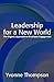 Leadership for a New World: The Organic Approach to Employee Engagement