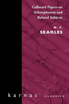 Collected Papers on Schizophrenia and Related Subjects (Maresfield Library)