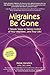 Migraines Be Gone
