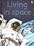 Living in Space (Usborne Beginners)