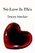 No Love Is This by Tracey Sinclair