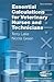 Essential Calculations for Veterinary Nurses and Technicians by Terry Lake