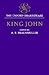 King John by William Shakespeare King John by William Shakespeare