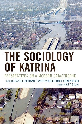 The Sociology of Katrina: Perspectives on a Modern Catastrophe (Paperback)
