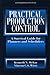 Practical Production Control: A Survival Guide for Planners and Schedulers