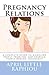 Pregnancy Relations by April Little Raphiou