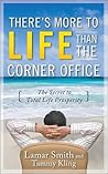 There's More to Life Than the Corner Office