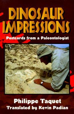 Dinosaur Impressions: Postcards from a Paleontologist (Paperback)