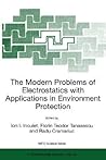 The Modern Problems of Electrostatics with Applications in The Modern Problems of Electrostatics with Applications in