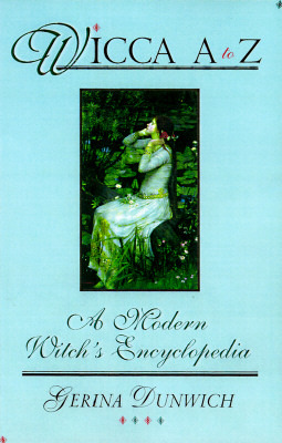 Wicca A to Z: A Modern Witch's Encyclopedia (Paperback)