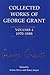 Collected Works of George Grant: Volume 4 (1970-1988)