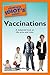 The Complete Idiot's Guide to Vaccinations