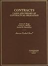 Contracts, Cases and Theory of Contractual Obligation (American Casebook Series)