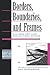Borders, Boundaries, and Frames (Essays from the English Institute)