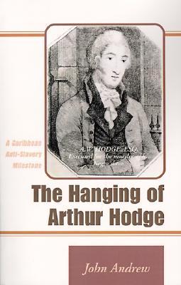 The Hanging of Arthur Hodge (Hardcover)