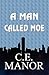 A Man Called Moe