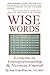 Wise Words: Lessons in Entrepreneurship and Venture Capital