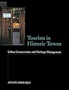 Tourists in Historic Towns Tourists in Historic Towns
