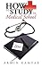 How to Study in Medical School by M.D. Kamyab