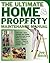 The Ultimate Home And Property Maintenance Manual