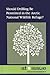 Should Drilling Be Permitted in the Arctic National Wildlife Refuge? (At Issue (Library))
