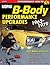 Mopar B-Body Performance Upgrades 1962-1979
