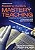 Madeline Hunter′s Mastery Teaching by Robin Hunter