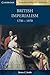 British Imperialism 1750–1970