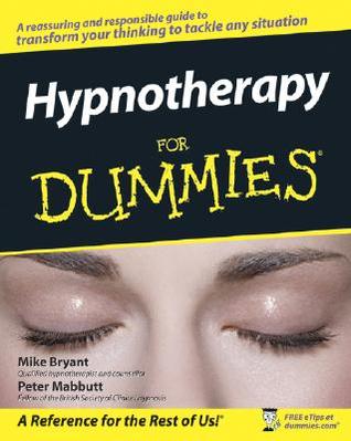 Hypnotherapy For Dummies (For Dummies Series)