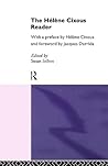 Hélène Cixous Reader Hélène Cixous Reader