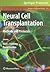 Neural Cell Transplantation: Methods and Protocols (Methods in Molecular Biology, 549)