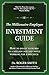 The Millionaire Employee Investment Guide: How to invest your way to a million dollars while working for a paycheck (Building a Better Life)