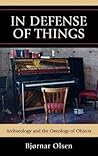 In Defense Of Things