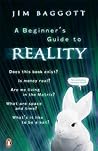 Beginners Guide To Reality by Jim Baggott