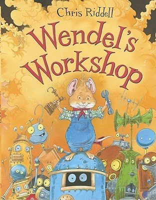 Wendel's Workshop (Hardcover)