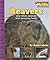 Beavers And Other Animals W...