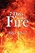 7 Days in the Fire