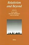 Relativism and Beyond (Philosophy and Religion, 4)