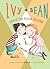 Ivy and Bean Break the Fossil Record