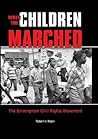 When the Children Marched by Robert H.  Mayer