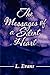 The Messages of a Silent Heart