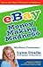 More 100 Best Things I've Sold on eBay - Money Making Madness - My Story Continues by Lynn Dralle, The Queen of Auctions